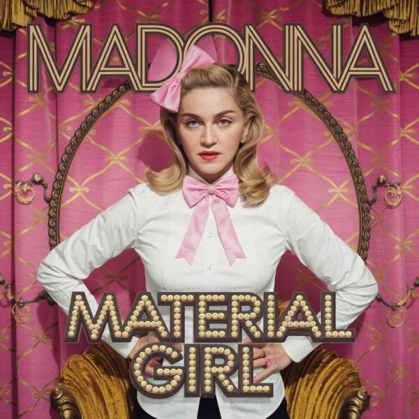 Madonna - Material Girl
