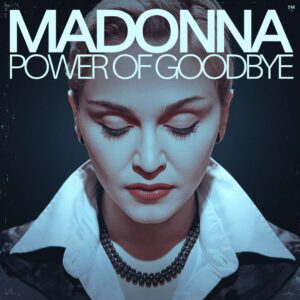 SF1104978 – Madonna – Power Of Goodbye
