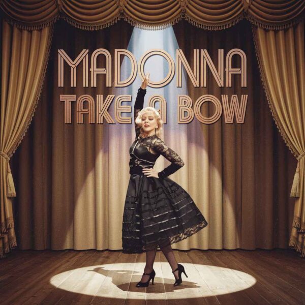 Madonna - Take A Bow