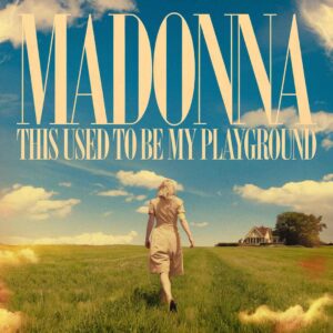 SF1104985 – Madonna – This Used To Be My Playground