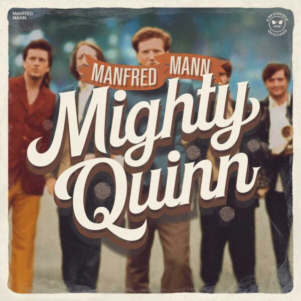 Manfred Mann - Mighty Quinn