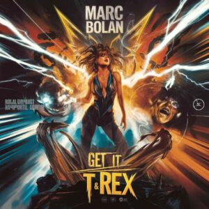 SF1105029HD – Marc Bolan & T Rex – Get It On