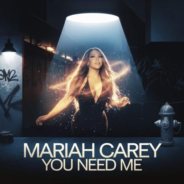 Mariah Carey - You Need Me