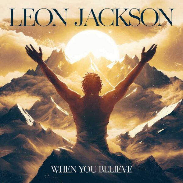 Leon Jackson - When You Believe