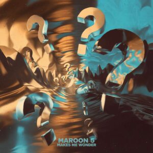 SF1105108 – Maroon 5 – Must Get Out