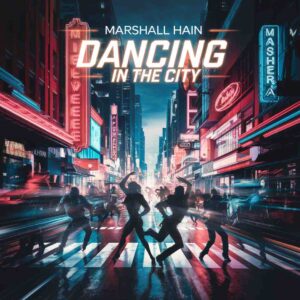SF1105114 – Marshall Hain – Dancing In The City