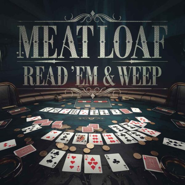 Meat Loaf - Read 'Em & Weep