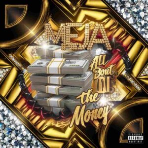 SF1105227 – Meja – All ‘Bout The Money