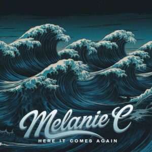 SF1105240 – Melanie C – Here It Comes Again