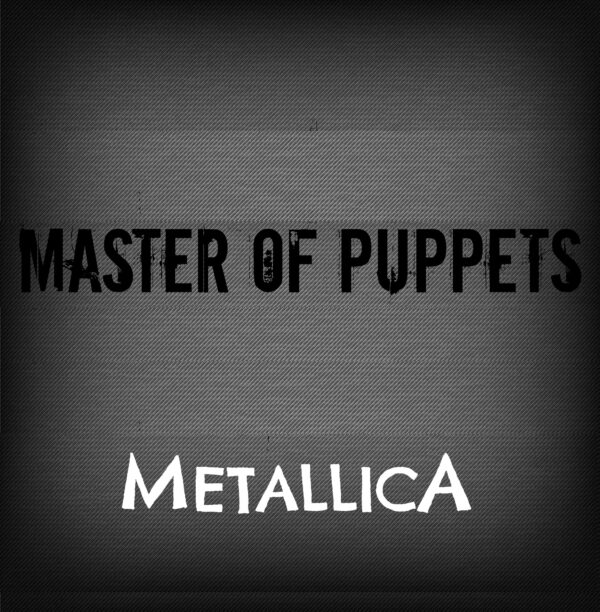 Metallica - Master Of Puppets