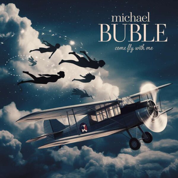 Michael Buble - Come Fly With Me