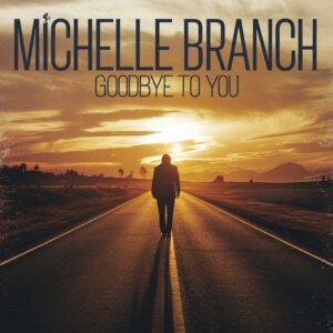SF1105325 – Michelle Branch – Goodbye To You