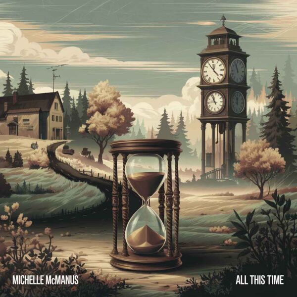 Michelle McManus - All This Time