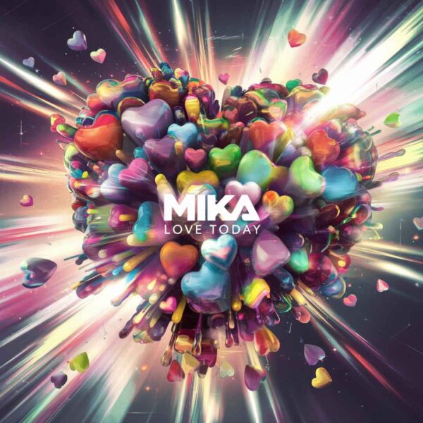Mika - Love Today