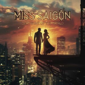 SF1105359 – Miss Saigon – Last Night Of The World