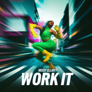 SF1105361 – Missy Elliott – Work It