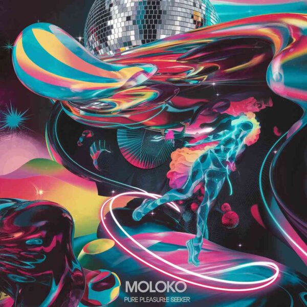 Moloko - Pure Pleasure Seeker
