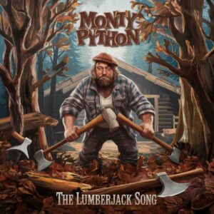 SF1105393 – Monty Python – The Lumberjack Song