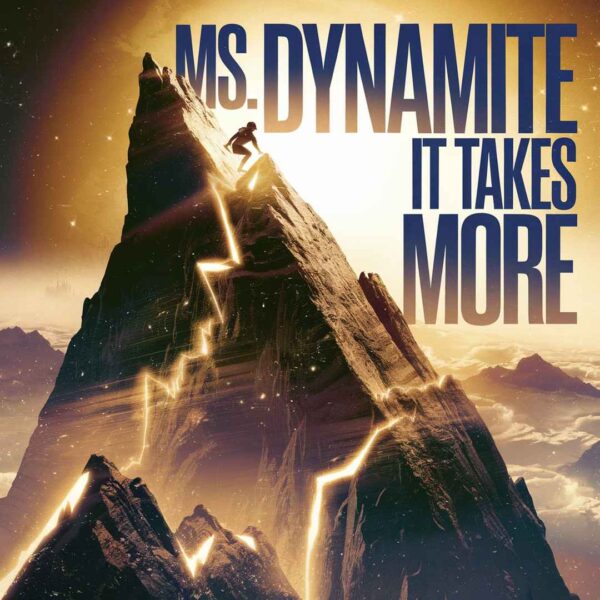 Ms. Dynamite - It Takes More