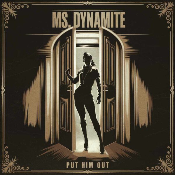 Ms. Dynamite - Put Him Out