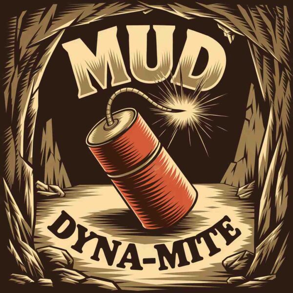 Mud - Dyna-mite