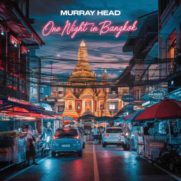 Murray Head - One Night In Bangkok