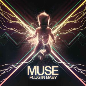 SF1105457 – Muse – Plug In Baby