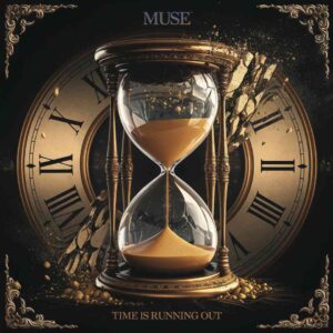 SF1105461 – Muse – Time Is Running Out