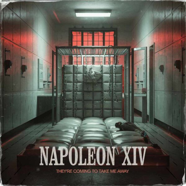 Napoleon XIV - They're Coming To Take Me Away