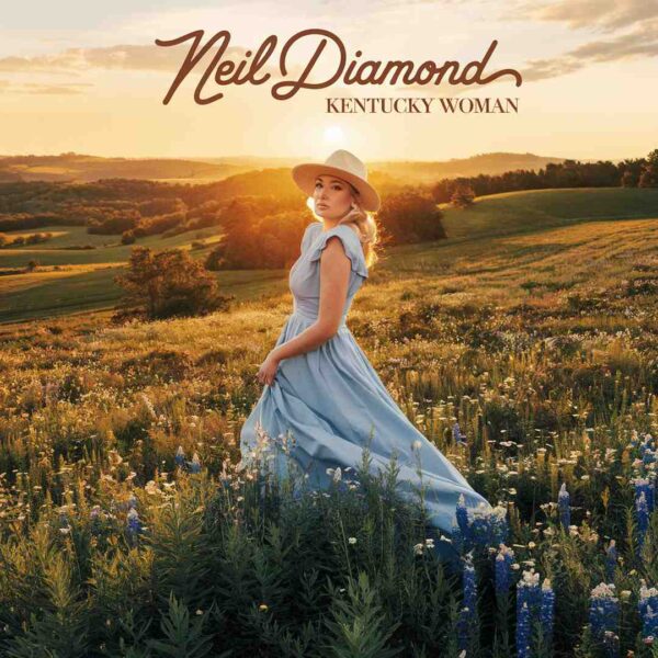 Neil Diamond - Kentucky Woman