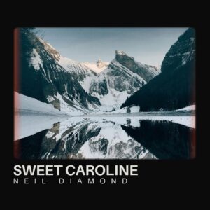 SF1105559 – Neil Diamond – Sweet Caroline