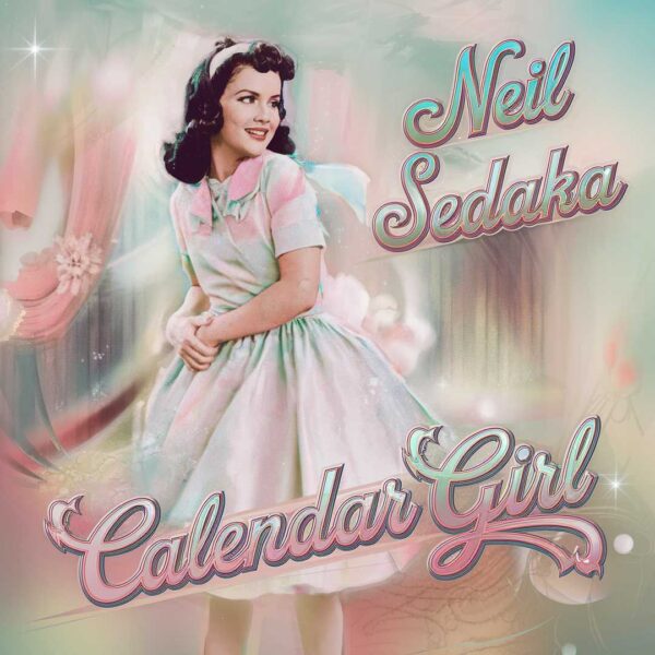 Neil Sedaka - Calendar Girl
