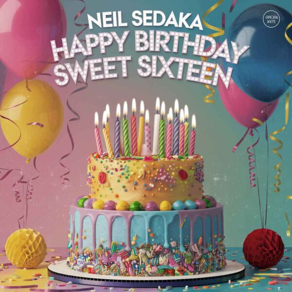 Neil Sedaka - Happy Birthday Sweet Sixteen