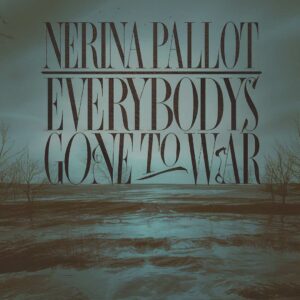 SF1105601 – Nerina Pallot – Everybody‚Äôs Gone to War