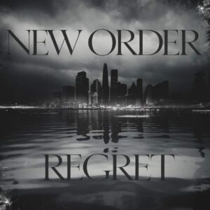 SF1105606 – New Order – Regret