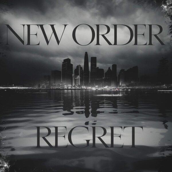 New Order - Regret