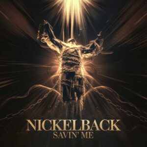 SF1105625 – Nickelback – Savin’ Me