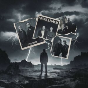 SF1105627 – Nickelback – Too Bad