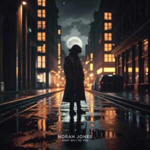 SF1105661 – Norah Jones – What Am I To You