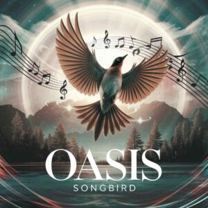 SF1105691 – Oasis – SongBird