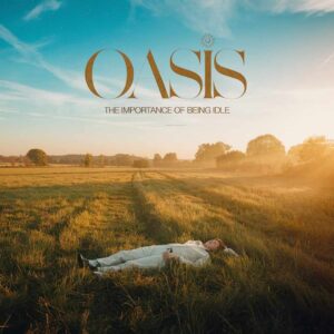 SF1105696 – Oasis – The Importance Of Being Idle