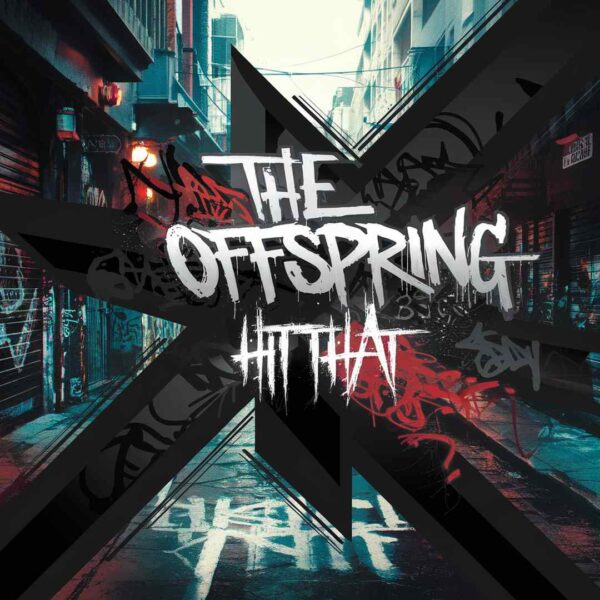 The Offspring - Hit That