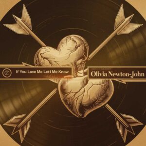 SF1105733 – Olivia Newton-John – If You Love Me Let Me Know