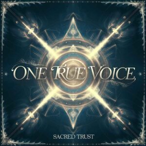 SF1105752 – One True Voice – Sacred Trust
