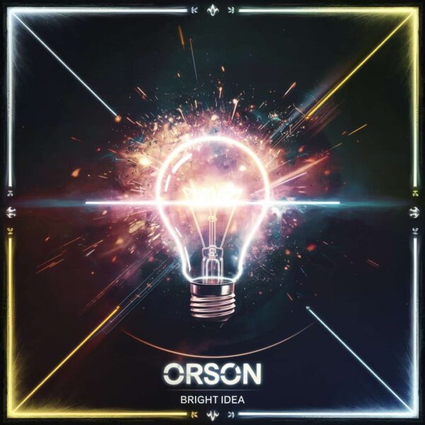 Orson - Bright Idea