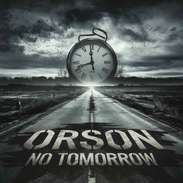 Orson - No Tomorrow