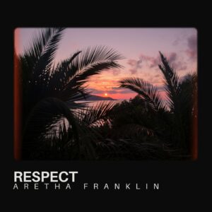 SF1105773 – Aretha Franklin – Respect
