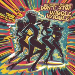 SF1105783 – The Outhere Brothers – Don’t Stop (Wiggle Wiggle)