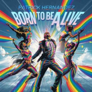 SF1105819 – Patrick Hernandez – Born To Be Alive