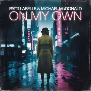 SF1105837 – Patti Labelle & Michael McDonald – On My Own